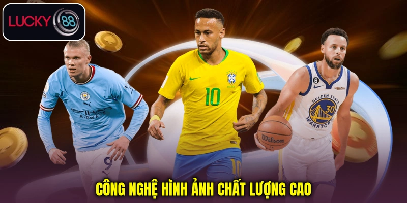 Công nghệ hình ảnh chất lượng cao của Thể thao ảo GS Công nghệ hình ảnh chất lượng cao của Thể thao ảo GS